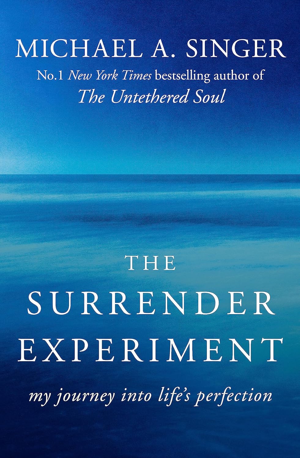 The Surrender Experiment - a book by Michael Singer